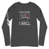That's How I Roll Unisex Long Sleeve Tee - Mainstream Freedom